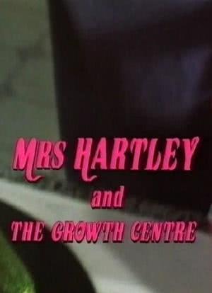 Mrs. Hartley and the Growth Centre海报封面图