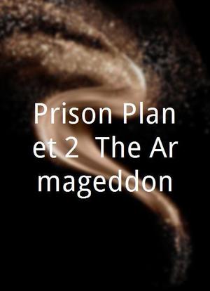 Prison Planet 2: The Armageddon海报封面图
