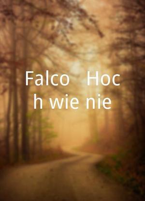 Falco - Hoch wie nie海报封面图