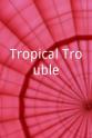 Natalie Hall Tropical Trouble