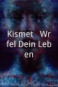 Benjamin Lebert Kismet - Würfel Dein Leben!
