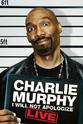 James Seppelfrick Charlie Murphy: I Will Not Apologize