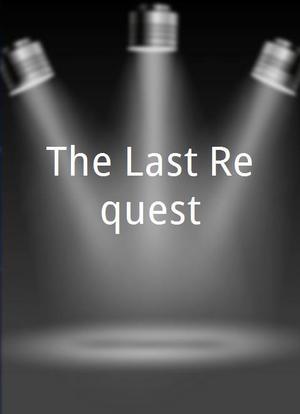 The Last Request海报封面图