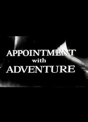 Appointment with Adventure海报封面图
