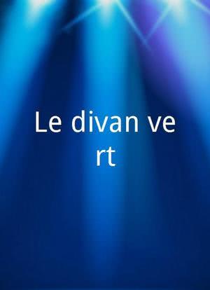 Le divan vert海报封面图