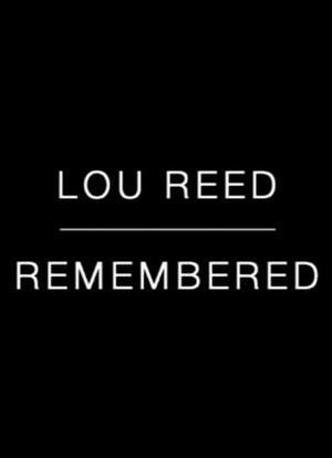 Lou Reed Remembered海报封面图