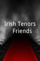 Anthony Kearns Irish Tenors & Friends