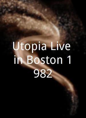 Utopia Live in Boston 1982海报封面图