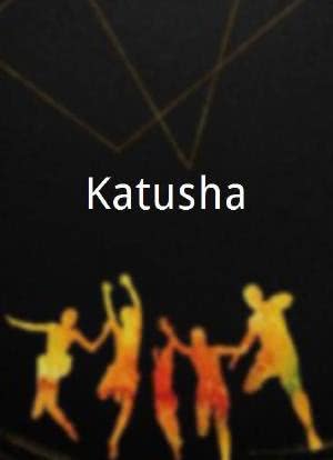 Katusha海报封面图