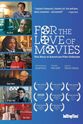 Ed Hoopman For the Love of Movies: The Story of American Film Criticism