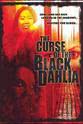 Michelle Dominique The Curse of the Black Dahlia