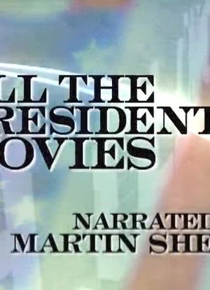 All the Presidents' Movies: The Movie海报封面图