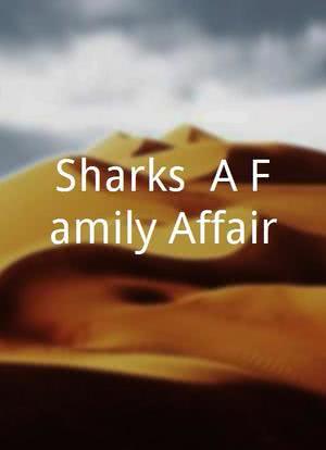 Sharks: A Family Affair海报封面图