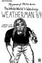 Junebug Soiree Weatherman '69