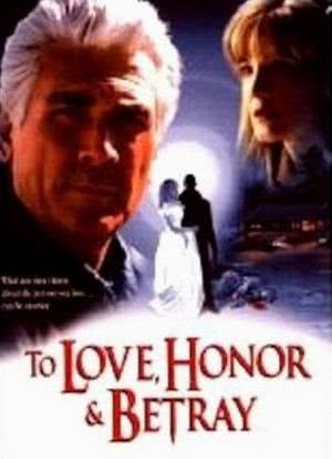 To Love, Honor & Betray海报封面图