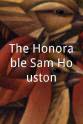 Chester Jones The Honorable Sam Houston