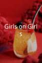 丽莎·德·莱妩 Girls on Girls