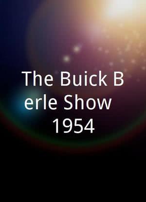 The Buick Berle Show, 1954海报封面图