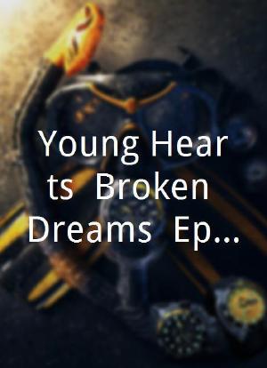 Young Hearts, Broken Dreams, Episode 1: The Delivery Boy海报封面图