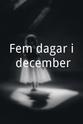 Ulla-Bella Fridh Fem dagar i december