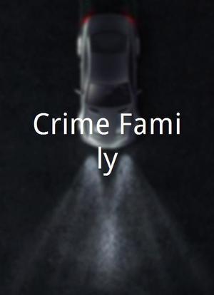 Crime Family海报封面图