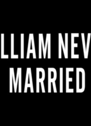William Never Married海报封面图