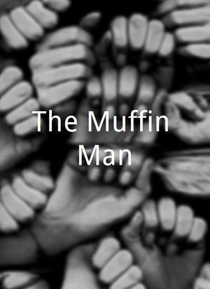 The Muffin Man海报封面图