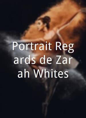 Portrait Regards de Zarah Whites海报封面图