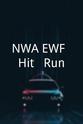 Scott Daves NWA/EWF: Hit & Run