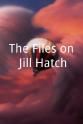 Robert Giarratano The Files on Jill Hatch