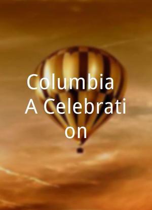 Columbia: A Celebration海报封面图