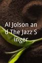 Stephen Hanan Al Jolson and The Jazz Singer