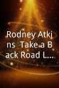 Rodney Atkins Rodney Atkins: Take a Back Road Live