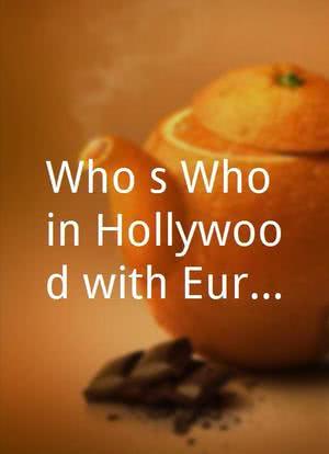 Who's Who in Hollywood with European Flavor海报封面图