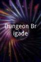 Harriet Engle Dungeon Brigade