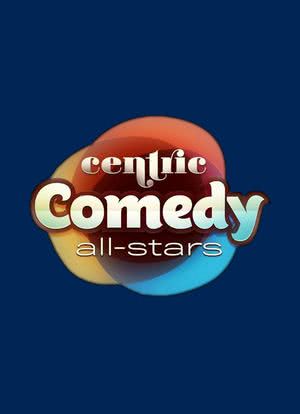 Centric Comedy All-Stars海报封面图