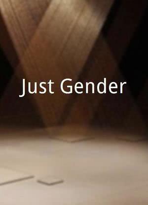 Just Gender海报封面图