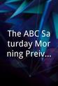 Tom McGough The ABC Saturday Morning Preivew
