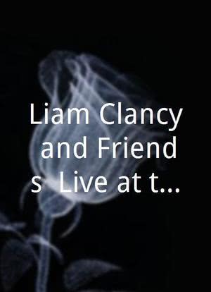 Liam Clancy and Friends: Live at the Bitter End海报封面图