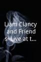 连姆·克兰西 Liam Clancy and Friends: Live at the Bitter End