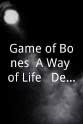 L. Pat Williams Game of Bones: A Way of Life & Death