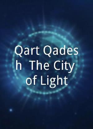 Qart Qadesh: The City of Light海报封面图