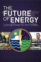 Danny Kennedy The Future of Energy: Lateral Power to the People