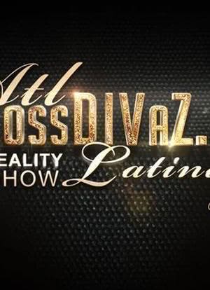 Atl BossDivaz Latinaz Reality Show海报封面图