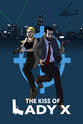Dean Karalekas The Kiss of Lady X