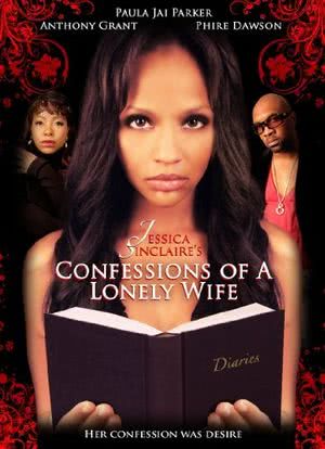 Jessica Sinclaire Presents: Confessions of A Lonely Wife海报封面图