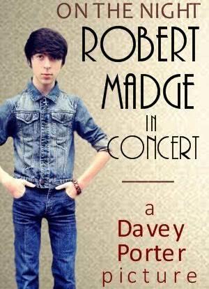 On the Night: Robert Madge in Concert海报封面图