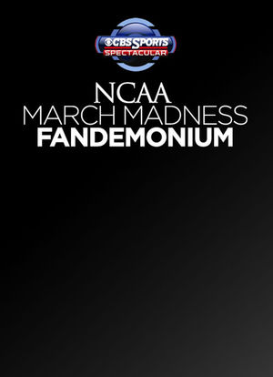 CBS Sports Spectacular: March Madness Fandemonium海报封面图