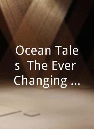 Ocean Tales: The Ever-Changing Coast海报封面图