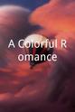 Conor Kravitz A Colorful Romance